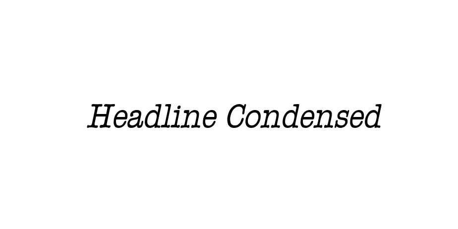 Fonte Headline Condensed