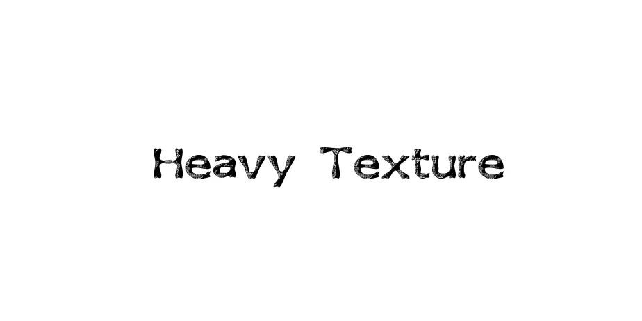 Fonte Heavy Texture