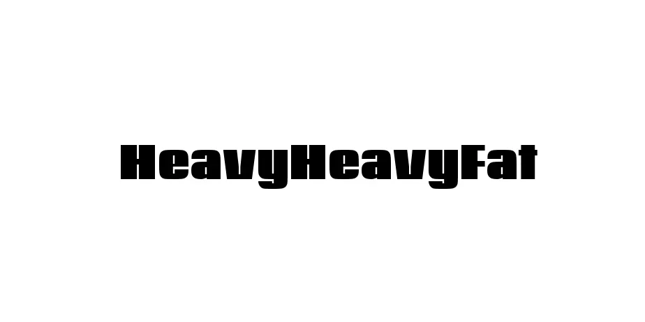 Fonte HeavyHeavyFat