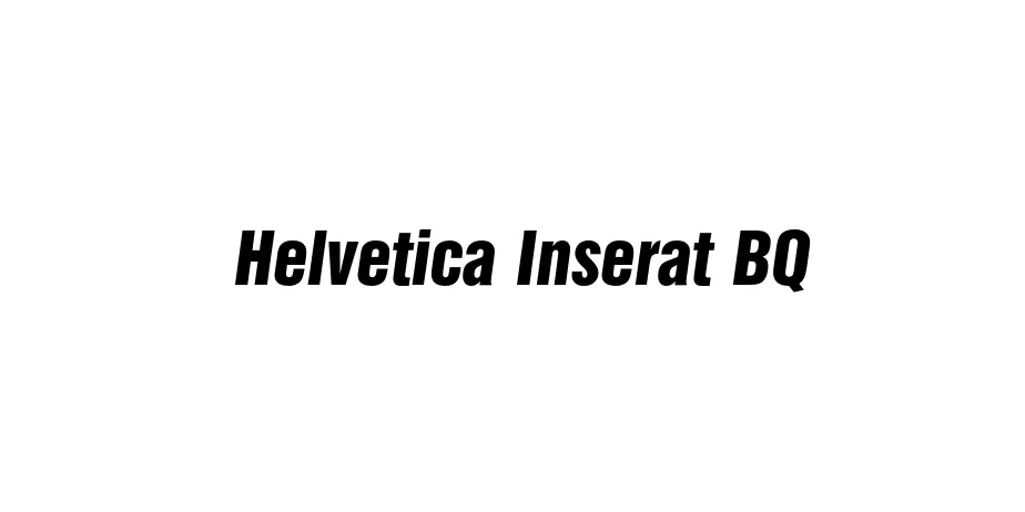 Fonte Helvetica Inserat BQ