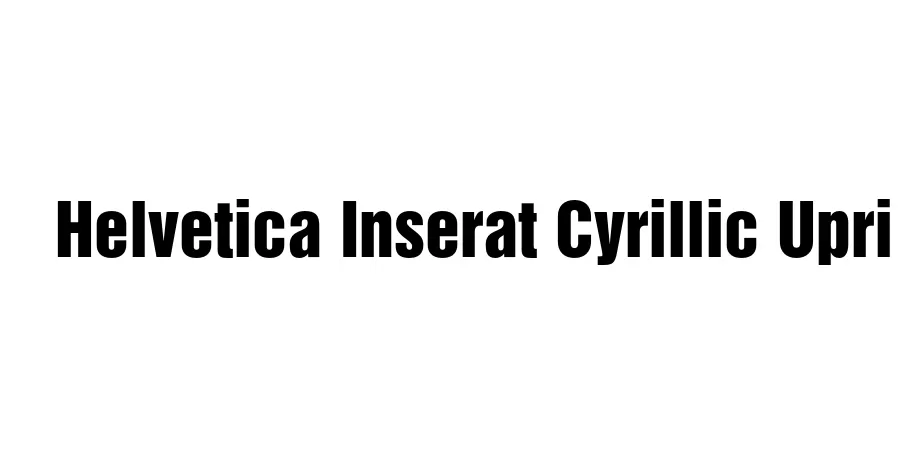 Fonte Helvetica Inserat Cyrillic Upri