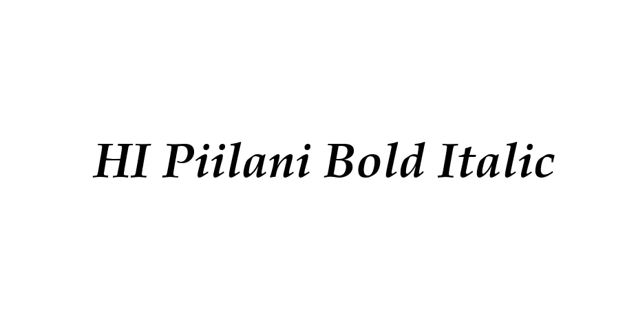 Fonte HI Piilani Bold Italic