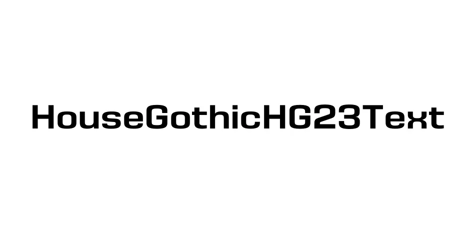 Fonte HouseGothicHG23Text