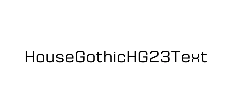 Fonte HouseGothicHG23Text