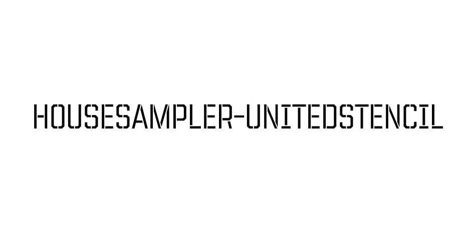 Fonte HouseSampler-UnitedStencil