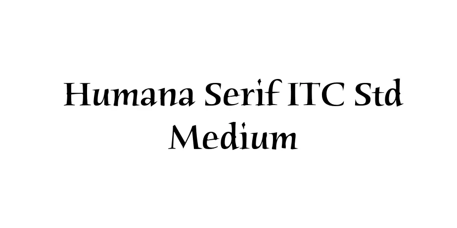 Fonte Humana Serif ITC Std Medium