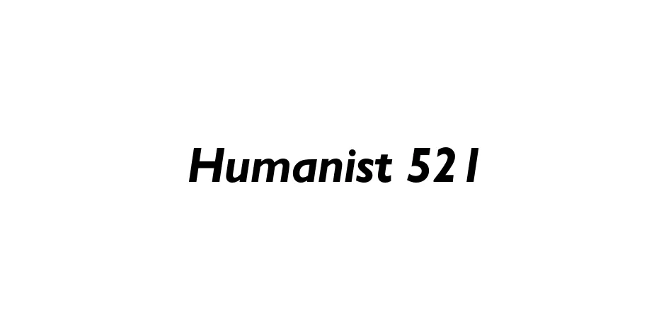 Fonte Humanist 521