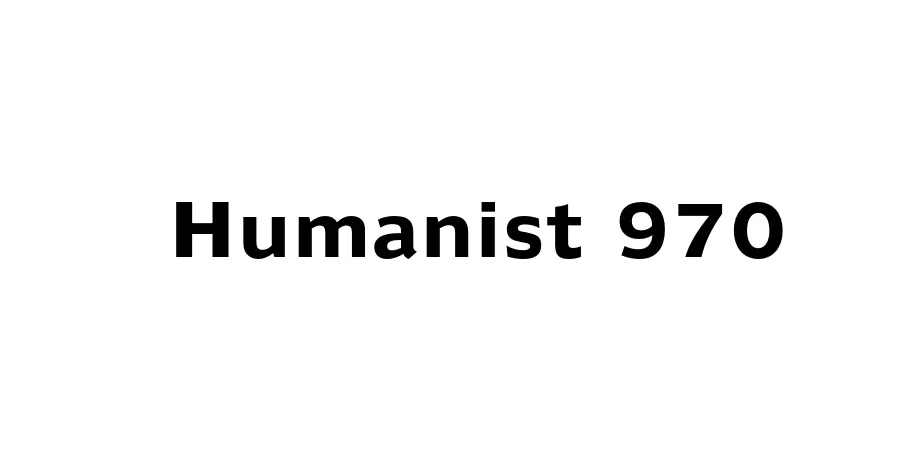 Fonte Humanist 970