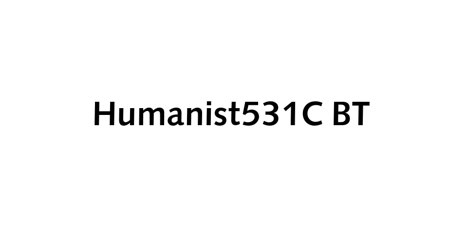 Fonte Humanist531C BT