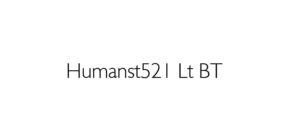 Fonte Humanst521 Lt BT