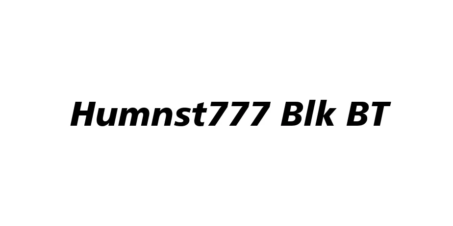 Fonte Humnst777 Blk BT