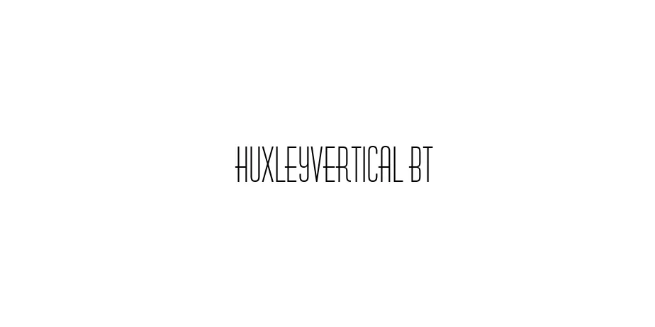 Fonte HuxleyVertical BT