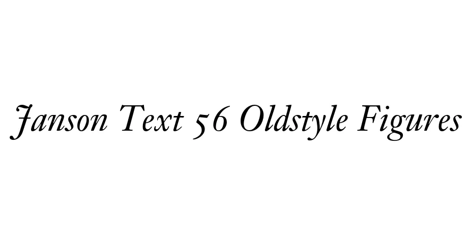 Fonte Janson Text 56 Oldstyle Figures