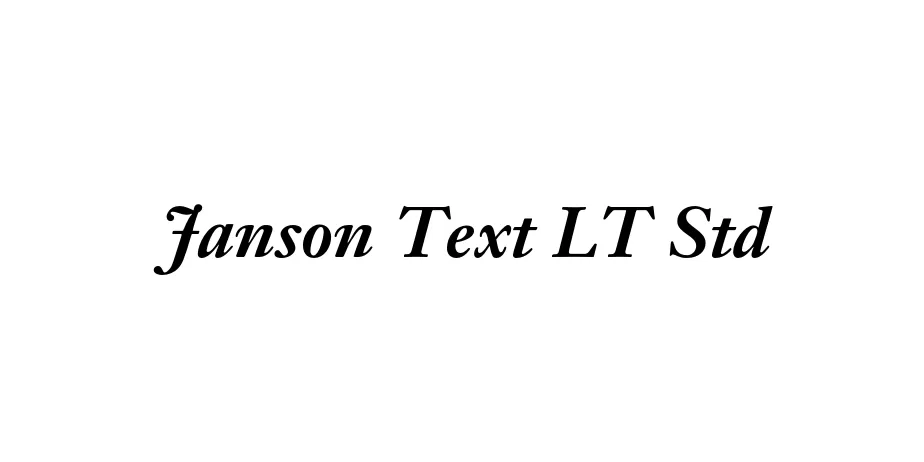 Fonte Janson Text LT Std