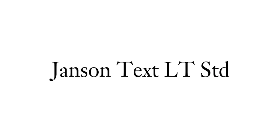 Fonte Janson Text LT Std