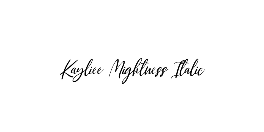 Fonte Kayliee Mightness Italic