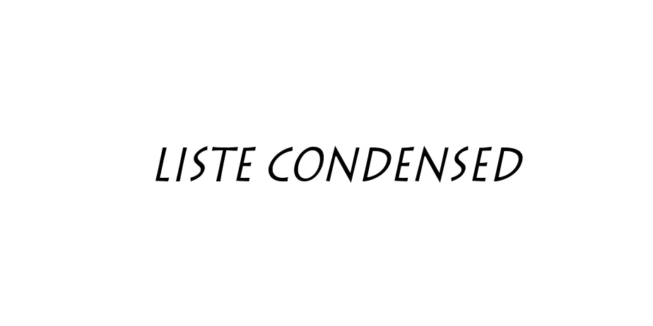 Fonte Liste Condensed