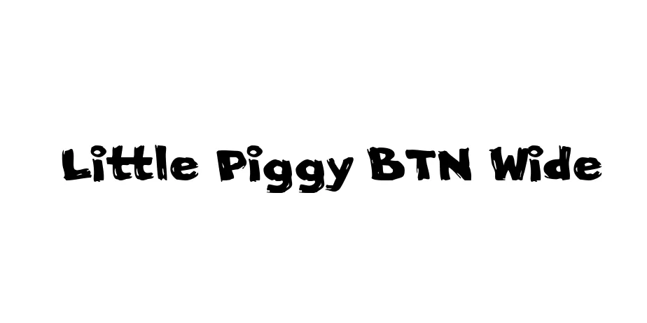 Fonte Little Piggy BTN Wide