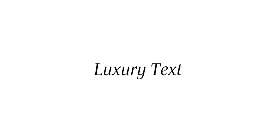 Fonte Luxury Text