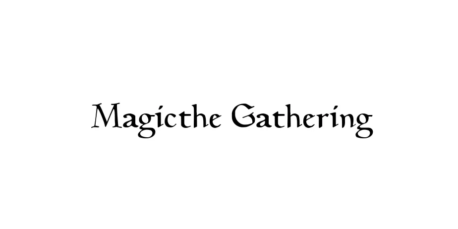 Fonte Magicthe Gathering