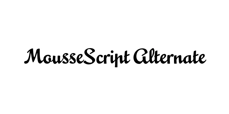 Fonte MousseScript Alternate