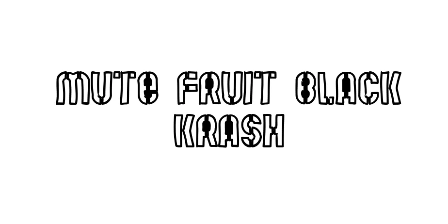 Fonte Mute Fruit Black Krash