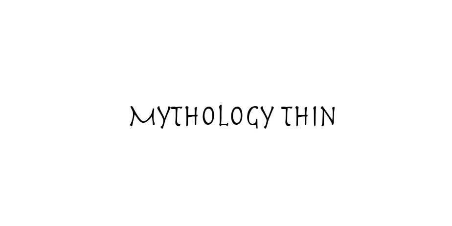Fonte Mythology Thin