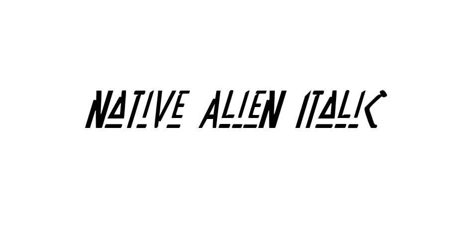 Fonte Native Alien Italic