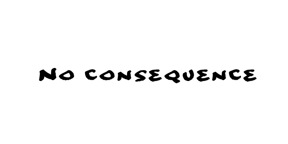 Fonte No consequence