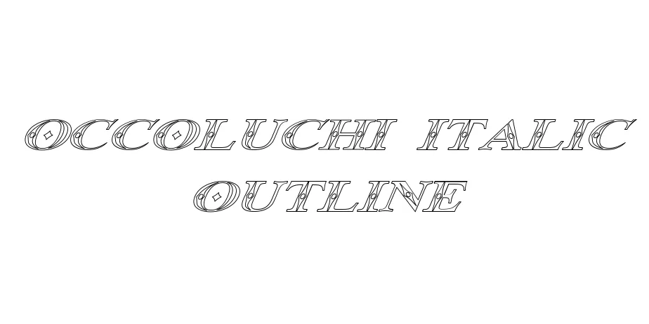 Fonte Occoluchi Italic Outline