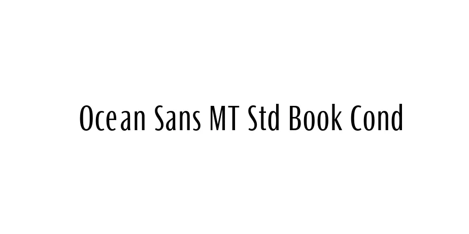 Fonte Ocean Sans MT Std Book Cond