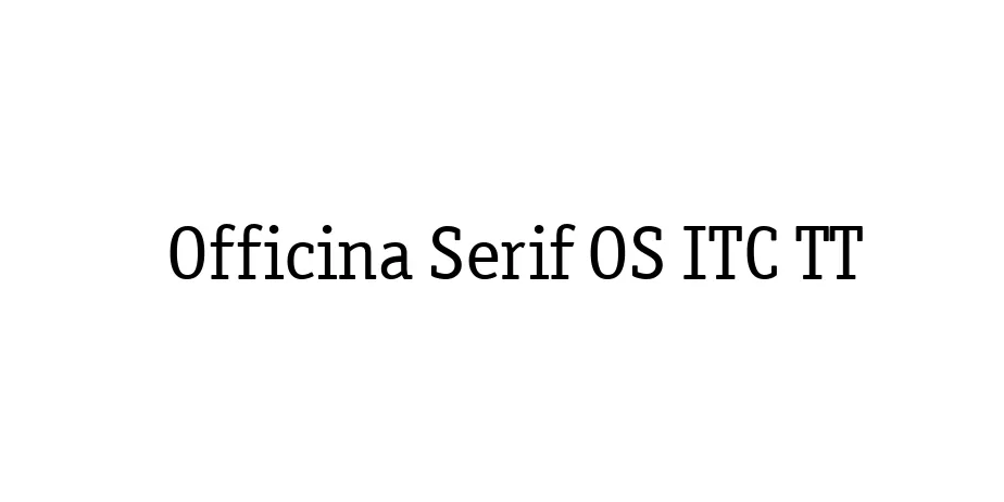 Fonte Officina Serif OS ITC TT