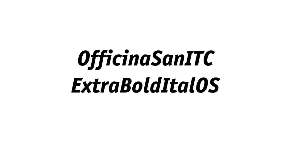 Fonte OfficinaSanITC ExtraBoldItalOS