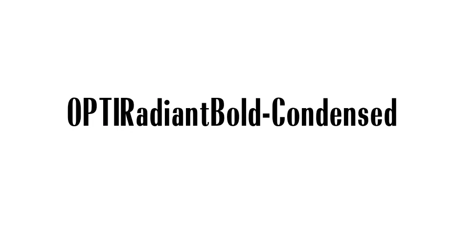 Fonte OPTIRadiantBold-Condensed