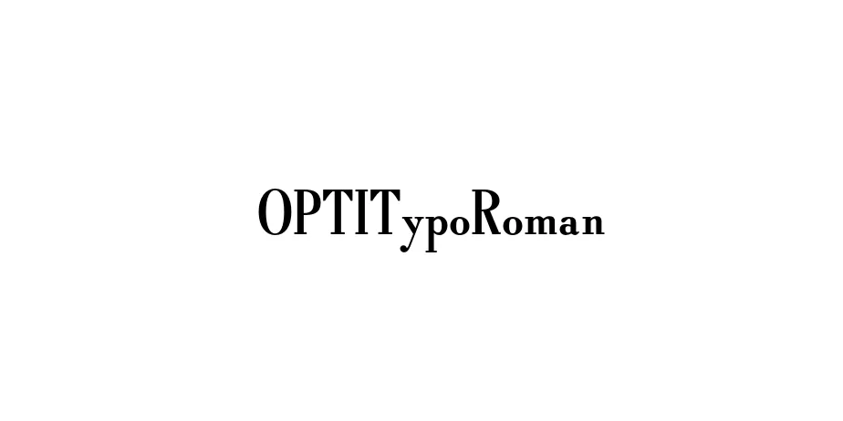 Fonte OPTITypoRoman