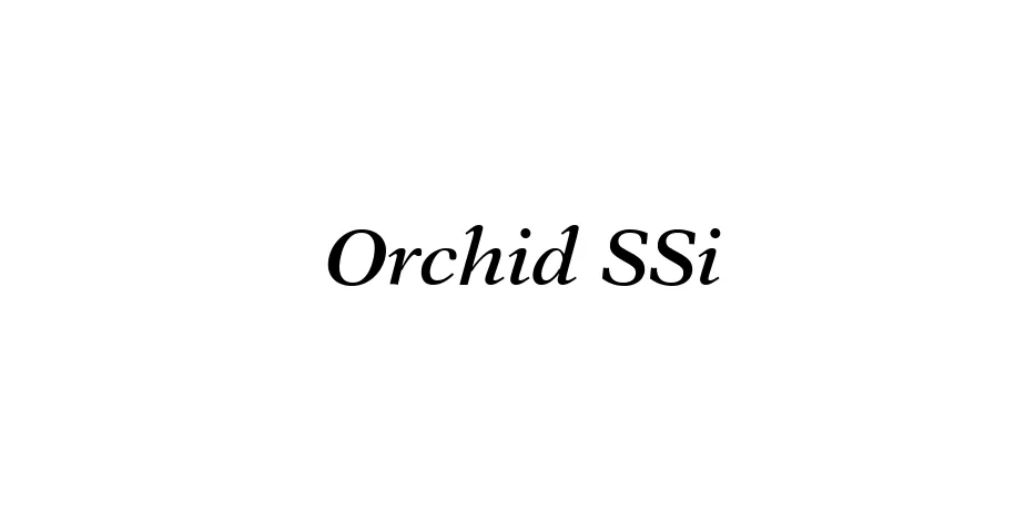 Fonte Orchid SSi