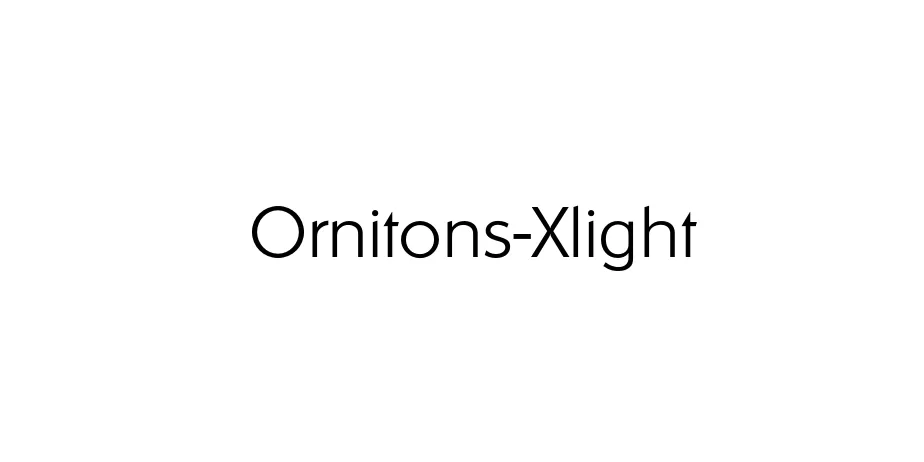 Fonte Ornitons-Xlight