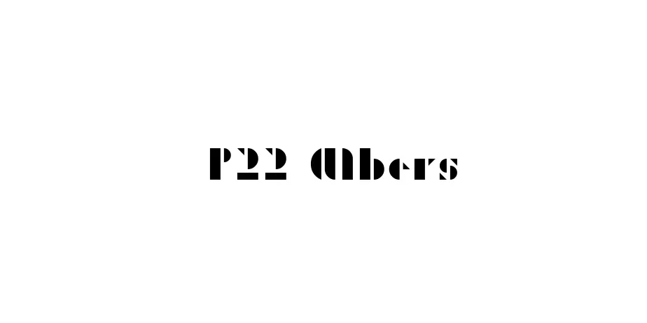 Fonte P22 Albers