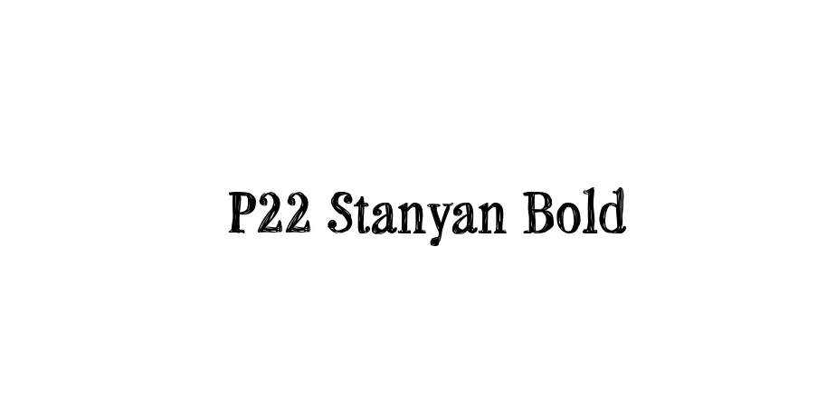 Fonte P22 Stanyan Bold