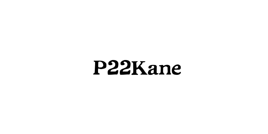 Fonte P22Kane