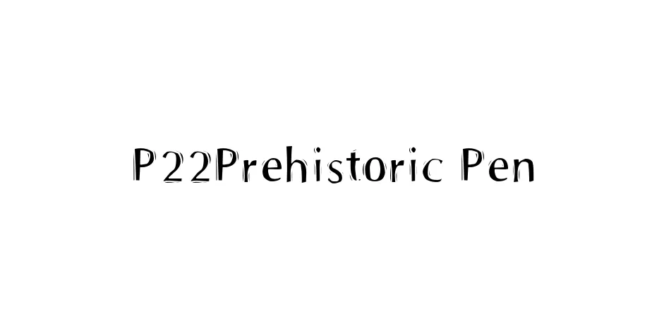 Fonte P22Prehistoric Pen