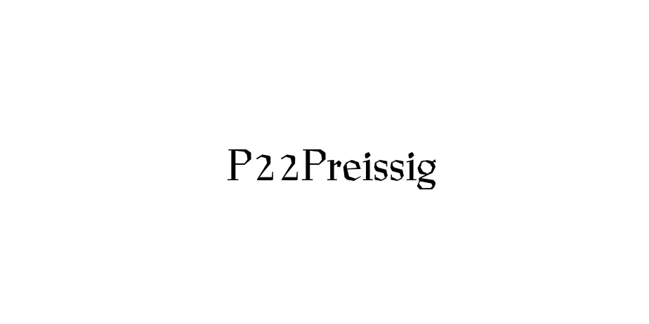 Fonte P22Preissig