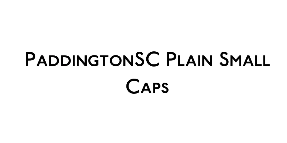 Fonte PaddingtonSC Plain Small Caps