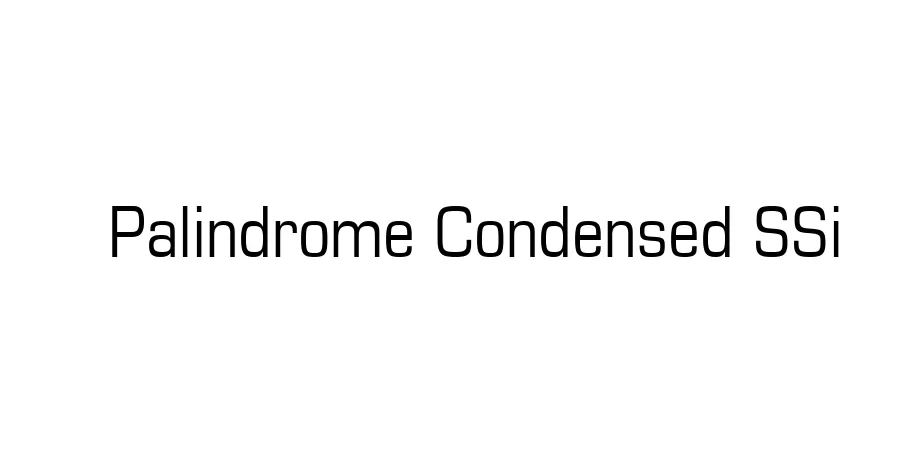 Fonte Palindrome Condensed SSi