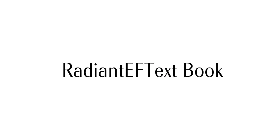 Fonte RadiantEFText Book