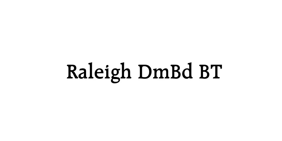 Fonte Raleigh DmBd BT