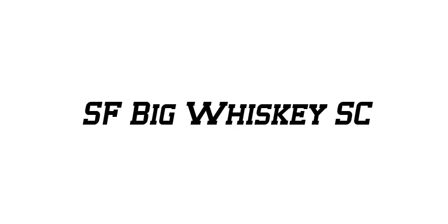 Fonte SF Big Whiskey SC