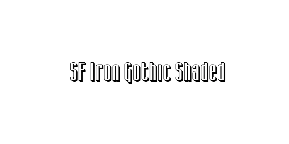 Fonte SF Iron Gothic Shaded