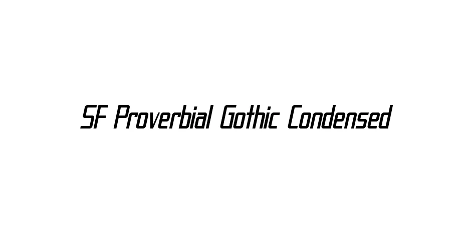 Fonte SF Proverbial Gothic Condensed