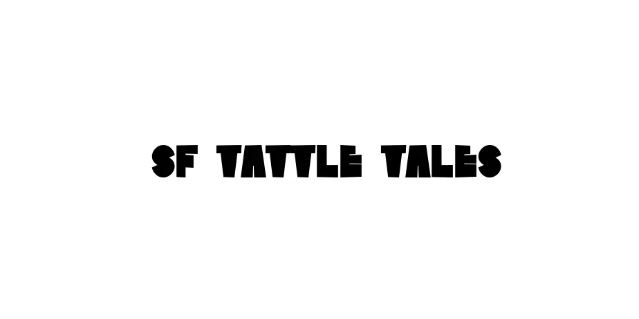 Fonte SF Tattle Tales